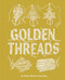 Golden Threads - 9781961814219 by Ariella Aïsha Azoulay, Haitham Haddad, Hagar Ophir, 9781961814219