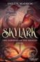Skylark (The Dawning of the Dragon) by Emily N Madison, 9781636984544