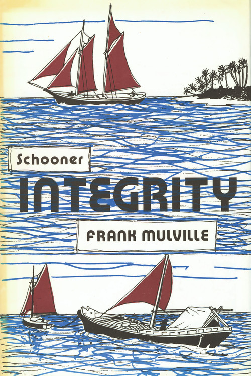 Schooner Integrity by Frank Mulville, 9780850364255