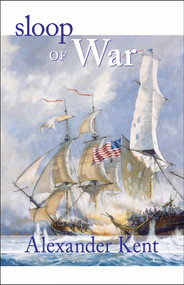 Sloop of War by Alexander Kent, 9780935526486
