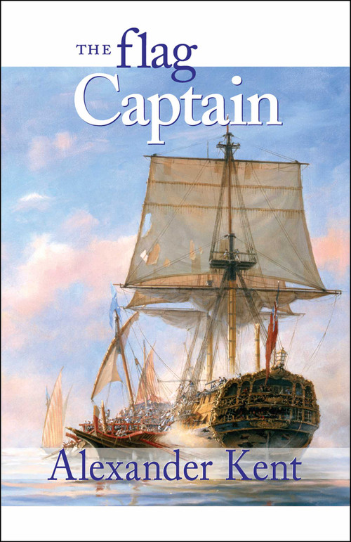 The Flag Captain by Alexander Kent, 9780935526660