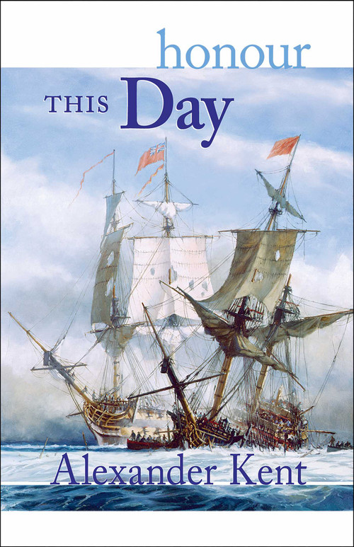 Honour This Day by Alexander Kent, 9780935526738