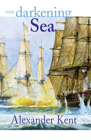 The Darkening Sea - 9780935526837 by Alexander Kent, 9780935526837