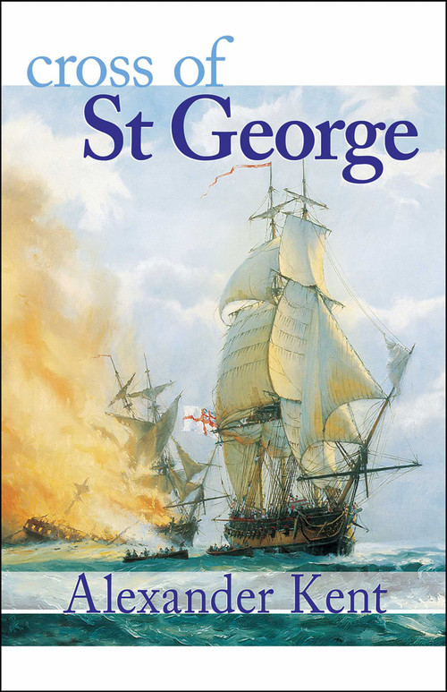 Cross of St George by Alexander Kent, 9780935526929