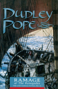 Ramage & the Renegades by Dudley Pope, 9781590130094