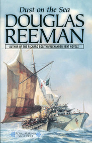 Dust on the Sea by Douglas Reeman, 9781590130285