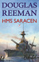 HMS Saracen by Douglas Reeman, 9781590130520