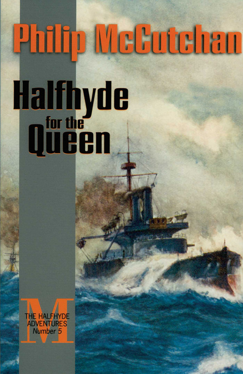 Halfhyde for the Queen by Philip McCutchan, 9781590130698
