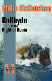 Halfhyde at the Bight of Benin by Philip McCutchan, 9781590130780