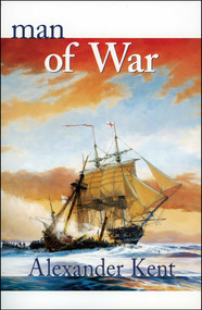 Man of War by Alexander Kent, 9781590130919