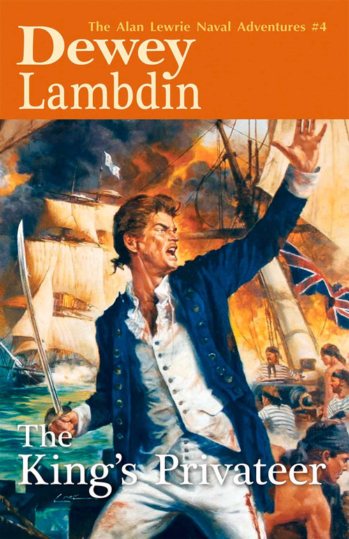 The King's Privateer by Dewey Lambdin, 9781590137673