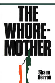The Whore-Mother by Shaun Herron, 9781590773444
