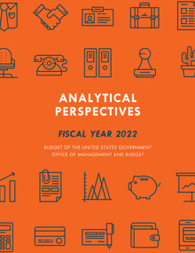 Analytical Perspectives (Budget of the United States Government Fiscal Year 2022) by Executive Office of the President, 9781636710075