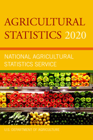 Agricultural Statistics 2020 by U.S. Department of Agriculture, 9781636710136