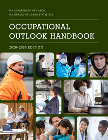 Occupational Outlook Handbook, 2020-2030 - 9781636710495 by Bureau of Labor Statistics, 9781636710495