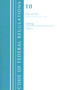 Code of Federal Regulations, Title 10 Energy 200-499, Revised as of January 1, 2021 (Part 2) by Office Of The Federal Register (U.S.), 9781636711041