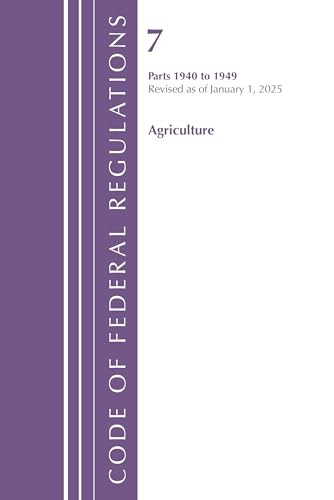 Code of Federal Regulations, Title 07 Agriculture 1940-1949, Revised as of January 1, 2022 by Office Of The Federal Register (U.S.), 9781636711331