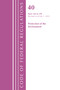 Code of Federal Regulations, Title 40 Protection of the Environment 136-149, Revised as of July 1, 2022 by Office Of The Federal Register (U.S.), 9781636712895