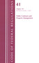 Code of Federal Regulations, Title 41 Public Contracts and Property Management 101, Revised as of July 1, 2022 by Office Of The Federal Register (U.S.), 9781636713038