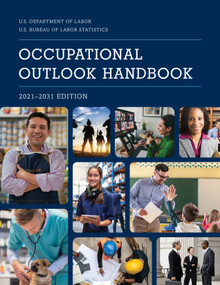 Occupational Outlook Handbook, 2021-2031 by Bureau of Labor Statistics, 9781636713786