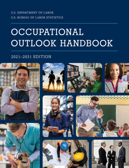 Occupational Outlook Handbook, 2021-2031 - 9781636713816 by Bureau of Labor Statistics, 9781636713816