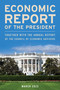 Economic Report of the President, March 2023 (Together with the Annual Report of the Council of Economic Advisers) by Executive Office of the President, 9781636713977