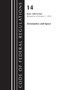 Code of Federal Regulations, Title 14 Aeronautics and Space 1200-End, Revised as of January 1, 2023 by Office Of The Federal Register (U.S.), 9781636714899