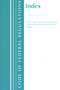 Code of Federal Regulations, Index and Finding Aids, Revised as of January 1, 2021 (Part 1) by Office Of The Federal Register (U.S.), 9781636717555
