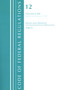 Code of Federal Regulations, Title 12 Banks and Banking 600-899, Revised as of January 1, 2021 (Part 2) by Office Of The Federal Register (U.S.), 9781636718026