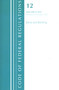 Code of Federal Regulations, Title 12 Banks and Banking 900-1025, Revised as of January 1, 2021 by Office Of The Federal Register (U.S.), 9781636718033