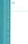 Code of Federal Regulations, Title 13 Business Credit and Assistance, Revised as of January 1, 2021 by Office Of The Federal Register (U.S.), 9781636718071