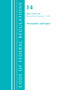 Code of Federal Regulations, Title 14 Aeronautics and Space 110-199, Revised as of January 1, 2021 by Office Of The Federal Register (U.S.), 9781636718101