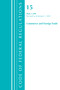 Code of Federal Regulations, Title 15 Commerce and Foreign Trade 1-299, Revised as of January 1, 2021 by Office Of The Federal Register (U.S.), 9781636718132