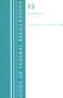 Code of Federal Regulations, Title 15 Commerce and Foreign Trade 800-End, Revised as of January 1, 2020 by Office Of The Federal Register (U.S.), 9781636718156
