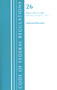Code of Federal Regulations, Title 26 Internal Revenue 1.301-1.400, Revised as of April 1, 2021 by Office Of The Federal Register (U.S.), 9781636718569