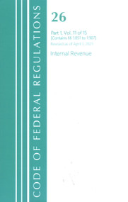Code of Federal Regulations, Title 26 Internal Revenue 1.851-1.907, Revised as of April 1, 2021 by Office Of The Federal Register (U.S.), 9781636718620