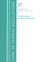 Code of Federal Regulations, Title 27 Alcohol Tobacco Products and Firearms 40-399, Revised as of April 1, 2021 by Office Of The Federal Register (U.S.), 9781636718750