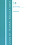 Code of Federal Regulations, Title 33 Navigation and Navigable Waters 200-End, Revised as of July 1, 2021 by Office Of The Federal Register (U.S.), 9781636719023