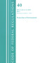 Code of Federal Regulations, Title 40 Protection of the Environment 52.01-52.1018, Revised as of July 1, 2021 (Part 1) by Office Of The Federal Register (U.S.), 9781636719160