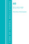 Code of Federal Regulations, Title 40 Protection of the Environment 63.6580-63.8830, Revised as of July 1, 2021 by Office Of The Federal Register (U.S.), 9781636719283