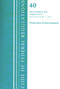 Code of Federal Regulations, Title 40 Protection of the Environment 63.8980-End, Revised as of July 1, 2021 by Office Of The Federal Register (U.S.), 9781636719290