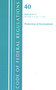 Code of Federal Regulations, Title 40 Protection of the Environment 64-71, Revised as of July 1, 2021 by Office Of The Federal Register (U.S.), 9781636719306