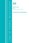 Code of Federal Regulations, Title 40 Protection of the Environment 82-86, Revised as of July 1, 2021 (Part 1) by Office Of The Federal Register (U.S.), 9781636719344