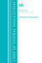 Code of Federal Regulations, Title 40 Protection of the Environment 87-95, Revised as of July 1, 2021 (Part 1) by Office Of The Federal Register (U.S.), 9781636719351