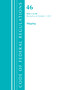 Code of Federal Regulations, Title 46 Shipping 1-40, Revised as of October 1, 2021 by Office Of The Federal Register (U.S.), 9781636719696