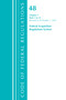 Code of Federal Regulations, Title 48 Federal Acquisition Regulations System Chapter 1 (1-51), Revised as of October 1, 2021 by Office Of The Federal Register (U.S.), 9781636719832
