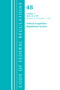 Code of Federal Regulations, Title 48 Federal Acquisition Regulations System Chapter 1 (52-99), Revised as of October 1, 2021 by Office Of The Federal Register (U.S.), 9781636719849