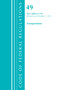 Code of Federal Regulations, Title 49 Transportation 1000-1199, Revised as of October 1, 2021 by Office Of The Federal Register (U.S.), 9781636719979