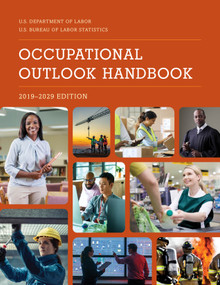 Occupational Outlook Handbook, 2019-2029 by Bureau of Labor Statistics, 9781641434836