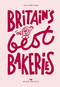 Britain's Best Bakeries by Milly Kenny-Ryder, 9781914314643